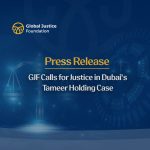 GJF Calls for Justice in Dubai’s Tameer Holding Case